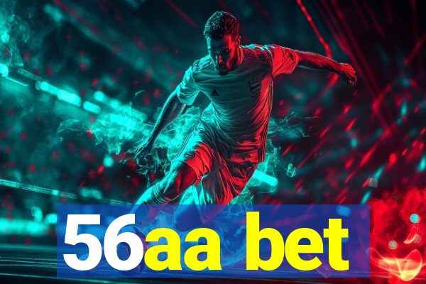 56aa bet